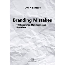 Branding Mistakes, 101 KesalahanMendasar saat Branding