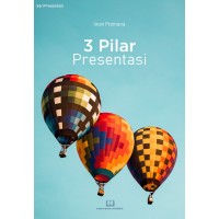 3 Pilar Presentasi